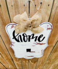 Load image into Gallery viewer, Attachment door hanger, fancy door hanger, door hanger, farmhouse decor, door hanger for mom, home door hanger, Mother’s Day